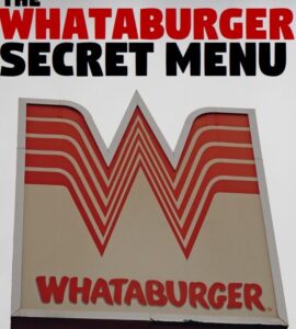 Whataburger Secret Menu